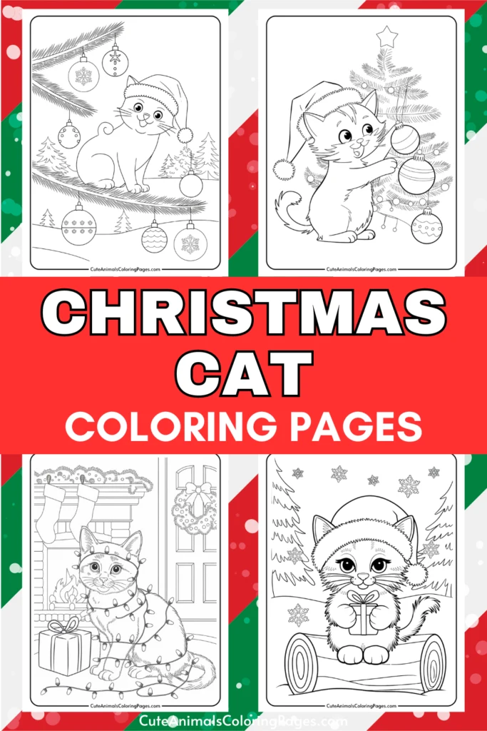 Christmas cat coloring pages featuring adorable illustrations of cats in festive settings, including a cat on a tree branch, a playful kitten decorating a Christmas tree, and a cozy cat by the fireplace surrounded by holiday decorations. Perfect for kids and cat lovers to enjoy holiday-themed creativity.