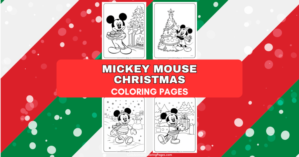 Mickey Mouse Christmas coloring pages featuring four festive designs, including Mickey with cookies, decorating a Christmas tree, playing in the snow, and holding a gift, set against a colorful holiday background.