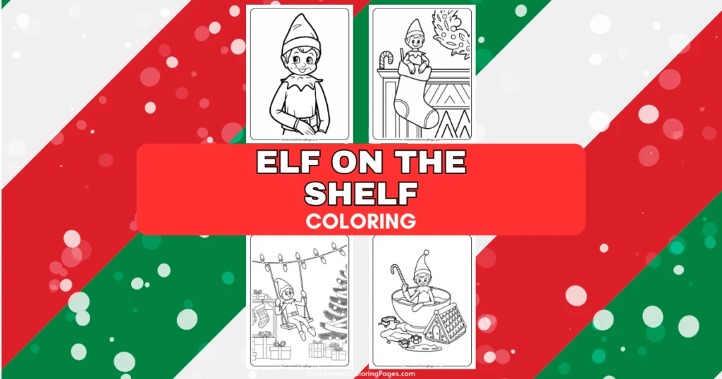 Coloring pages featuring the Elf on the Shelf in various holiday-themed scenes, perfect for festive activities and creative fun for kids.