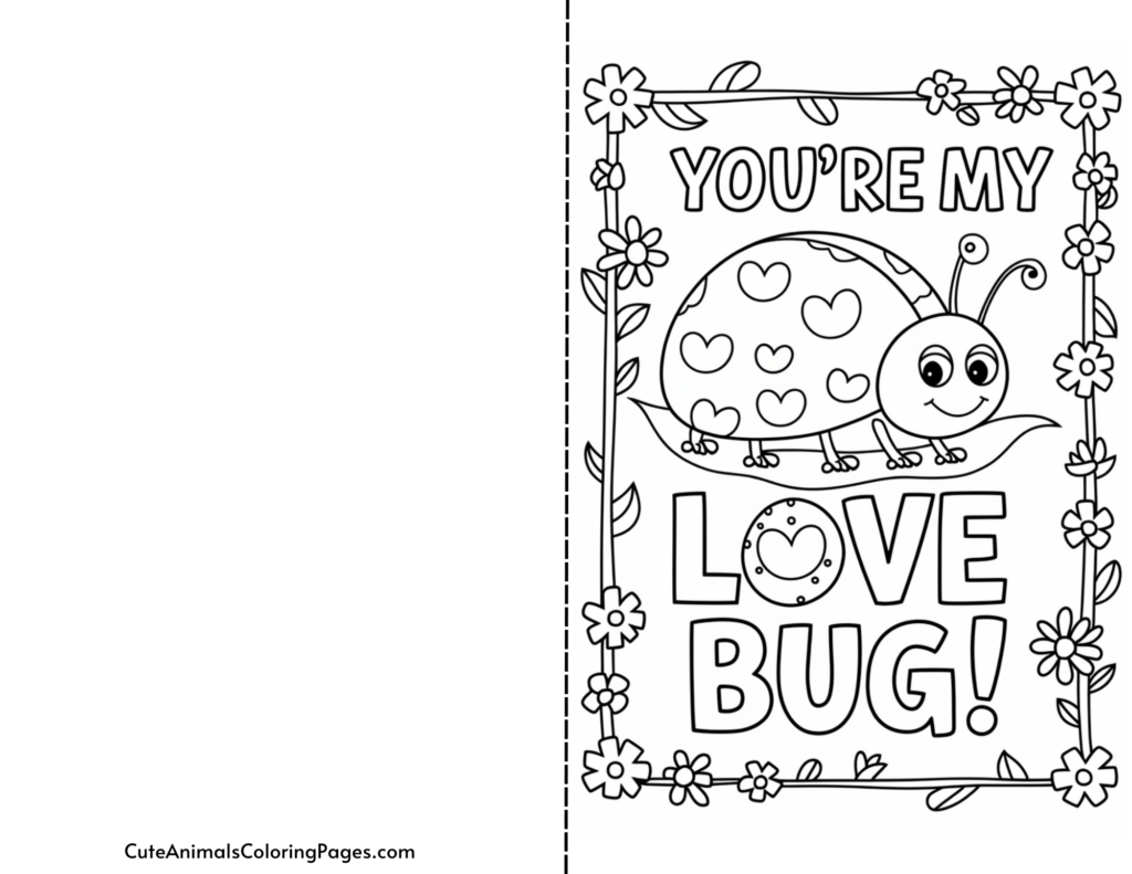 Front of a greeting card with a cute cartoon ladybug, surrounded by flowers, and the text "You're My Love Bug!"