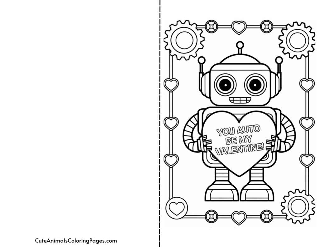 A robot holding a heart-shaped sign that reads "You auto be my Valentine!" with a border of gears and hearts.