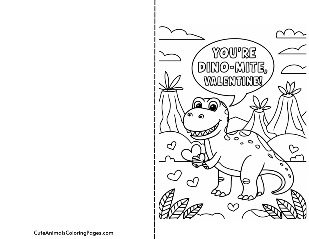 A dinosaur holding a heart with the message "You're dino-mite, Valentine!" in a speech bubble, set in a prehistoric landscape with volcanoes and plants.