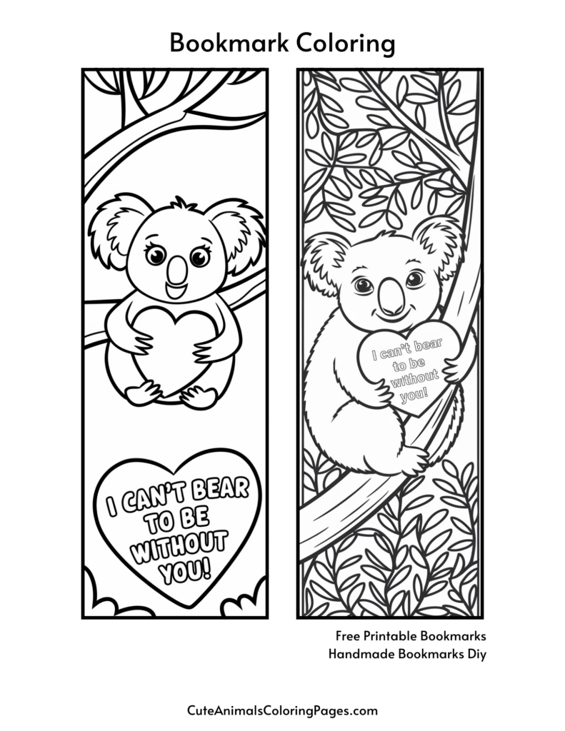 Two black-and-white printable bookmarks featuring koalas holding hearts, with the phrase "I can't bear to be without you!"