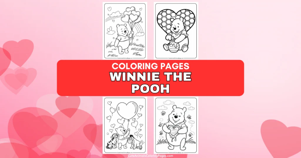 Winnie the Pooh coloring pages with heart-themed designs on a pink background featuring hearts.