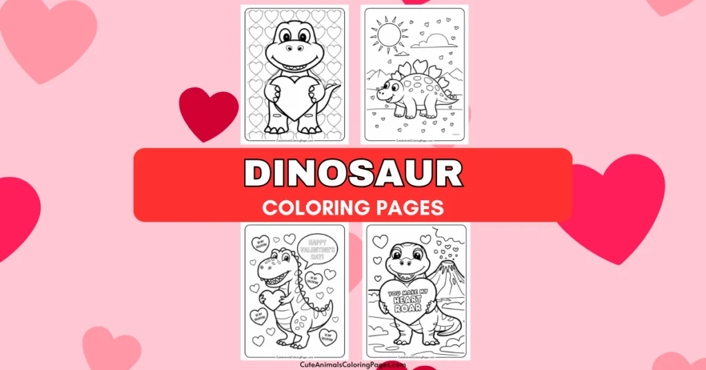 Dinosaur coloring pages with Valentine-themed designs on a pink background with hearts.