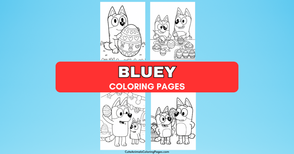 "Bluey" coloring pages with Easter-themed images on a blue background.