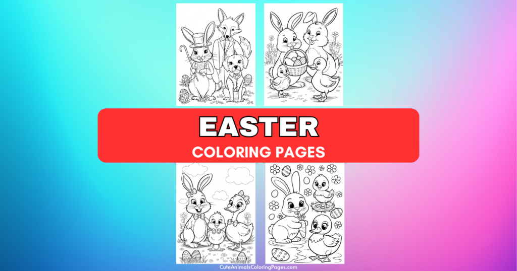 Easter-themed coloring pages with animals like bunnies and chicks displayed on a colorful gradient background.