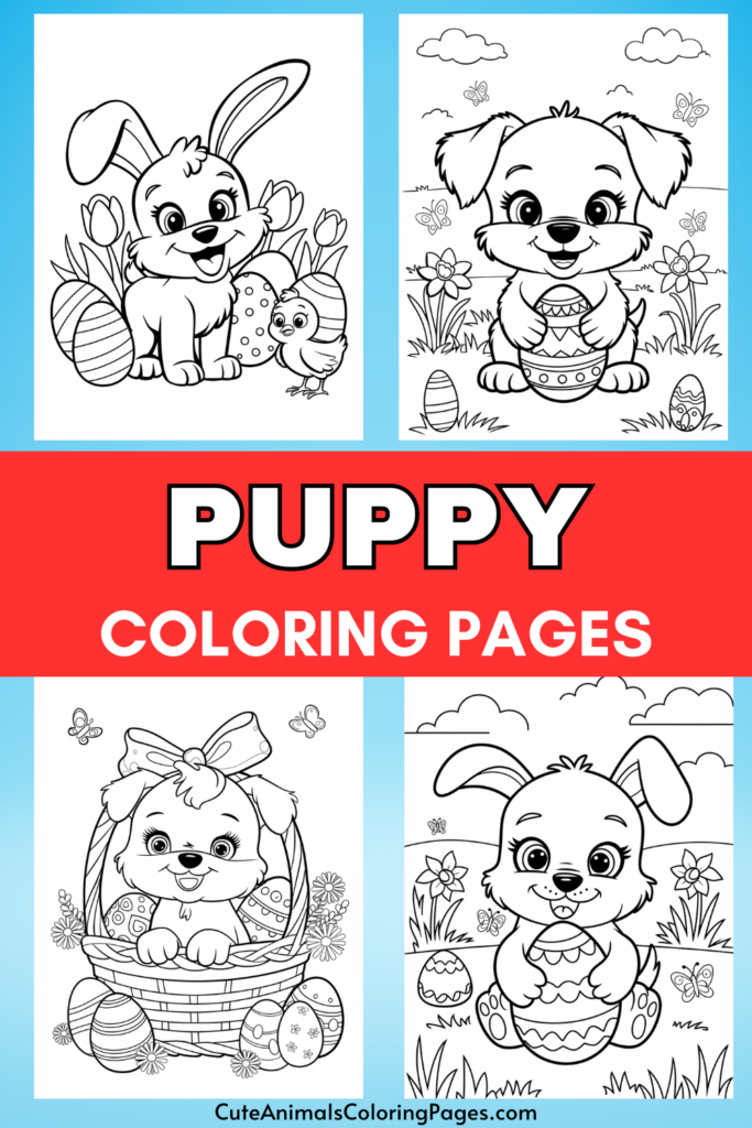 Puppy-themed Easter coloring pages featuring cartoon puppies with Easter eggs and flowers.