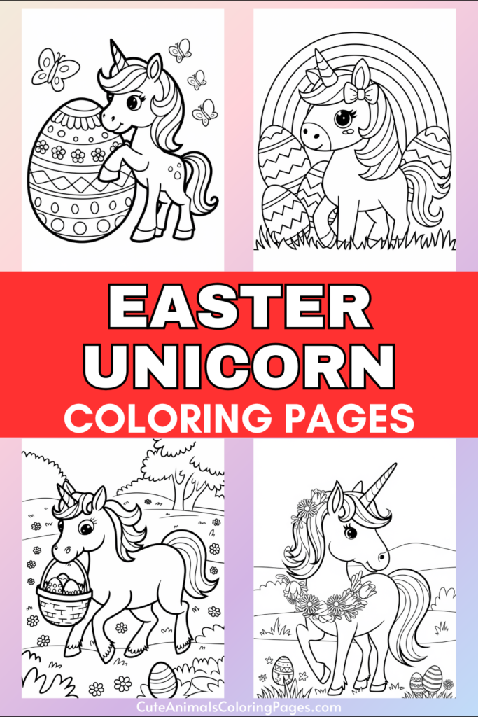 Easter unicorn coloring pages with various designs featuring unicorns and Easter eggs.