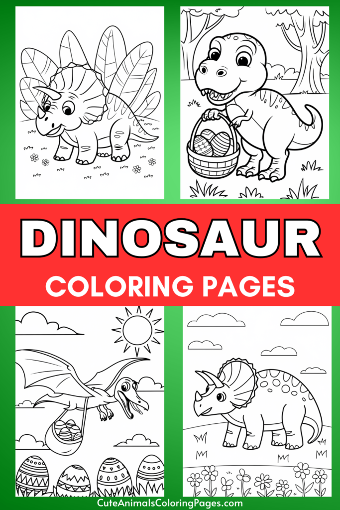 Dinosaur-themed coloring pages featuring various cute dinosaurs with Easter baskets and eggs.