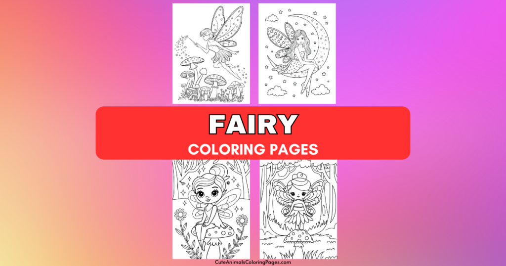 Fairy coloring pages banner featuring four different fairy illustrations on a colorful gradient background.