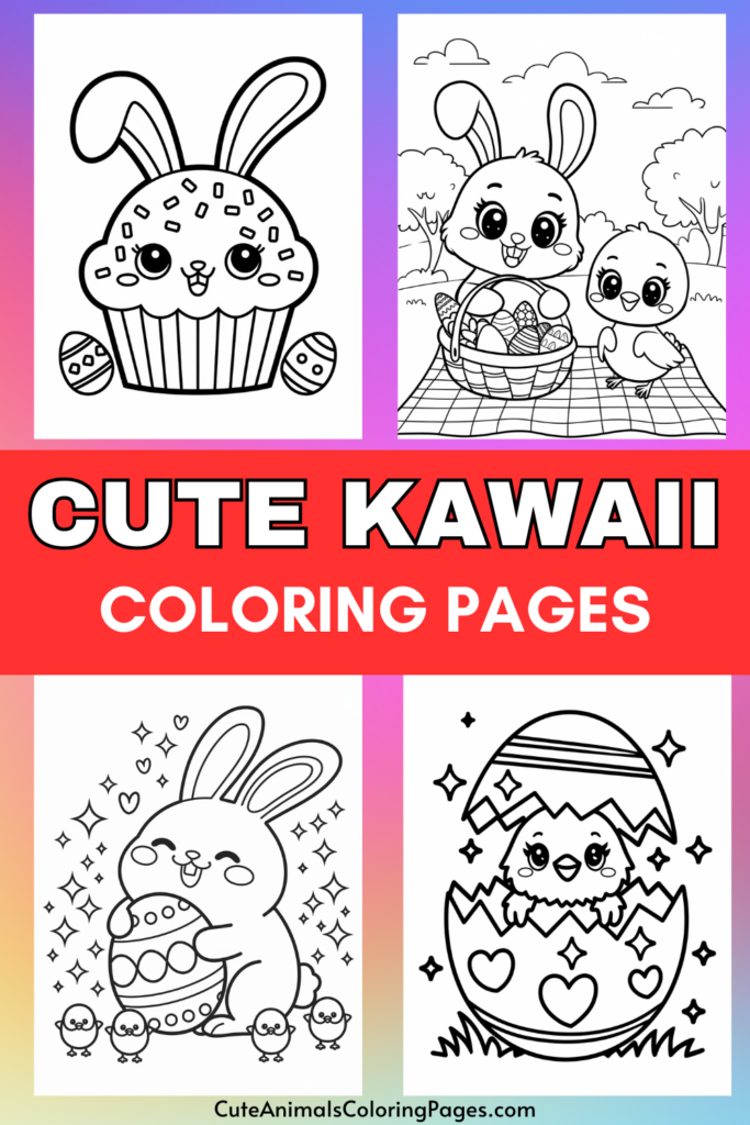 "Various kawaii-themed coloring pages featuring cute animals and Easter-themed illustrations."